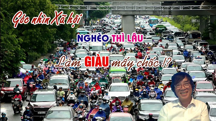 Nghèo lâu giàu mấy chốc có nghĩa là gì