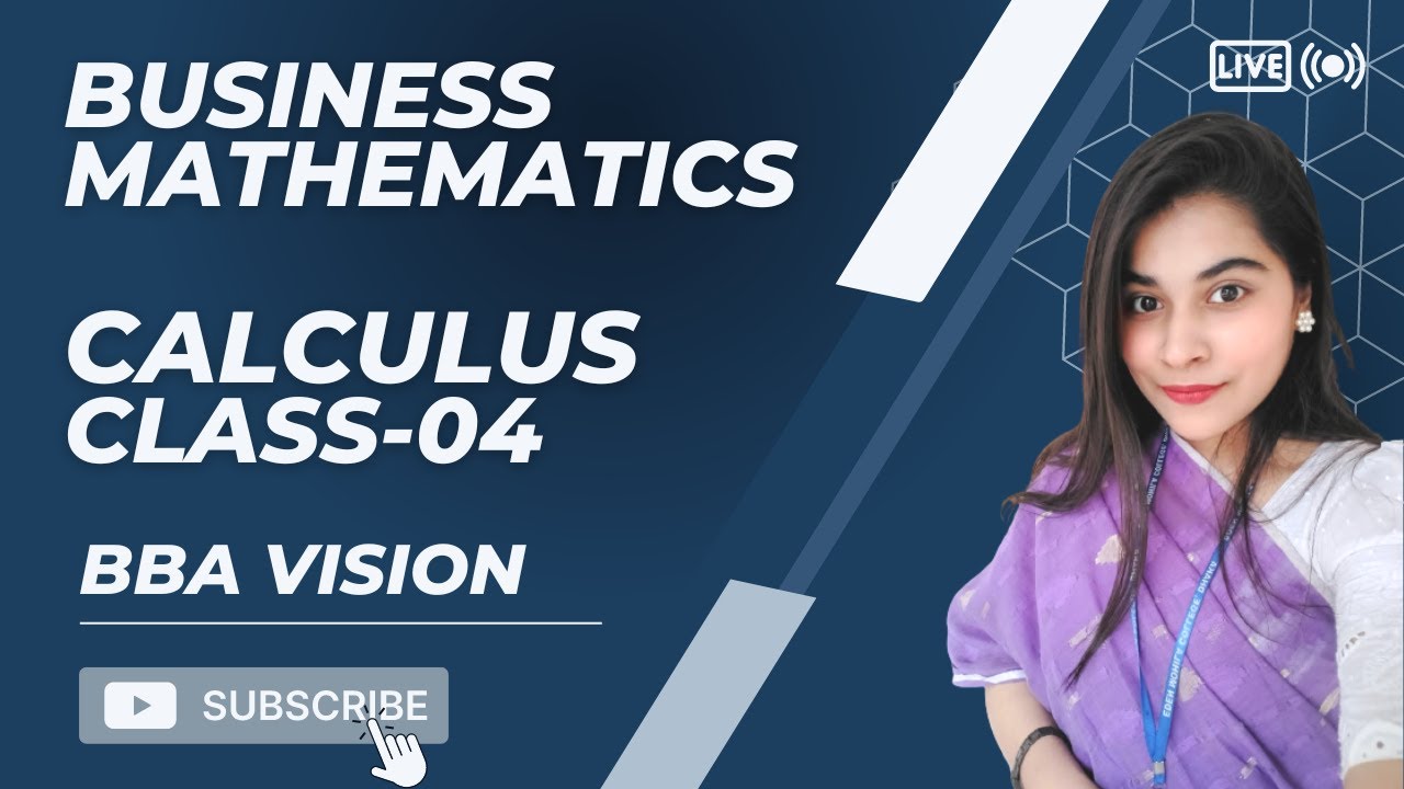 Business Mathematics || Differential Calculus || Class - 4 || Jareen ...
