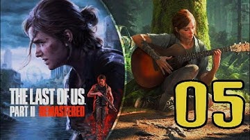THE LAST OF US 2 REMASTERD Walkthrough Gameplay PART 5 - THE GATE