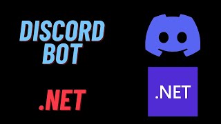 Build Discord Bot in C# .NET