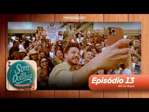 Programa Som dos Oceanos - Navio WS On Board | PromoAção Cruzeiros