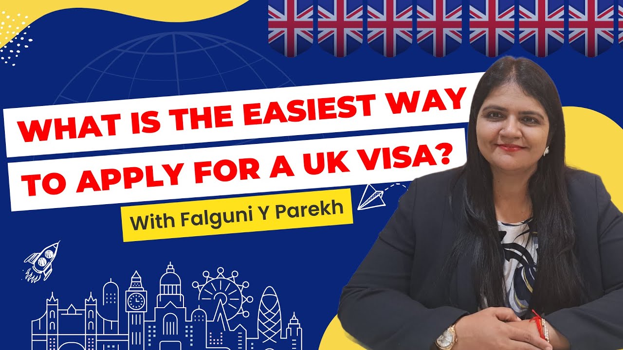 What is the easiest way to apply for a UK Visa? | The SmartMove2UK