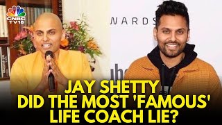 The Jay Shetty Controversy | Did The Most 'famous' Life Coach Lie? | N18V | CNBC TV18