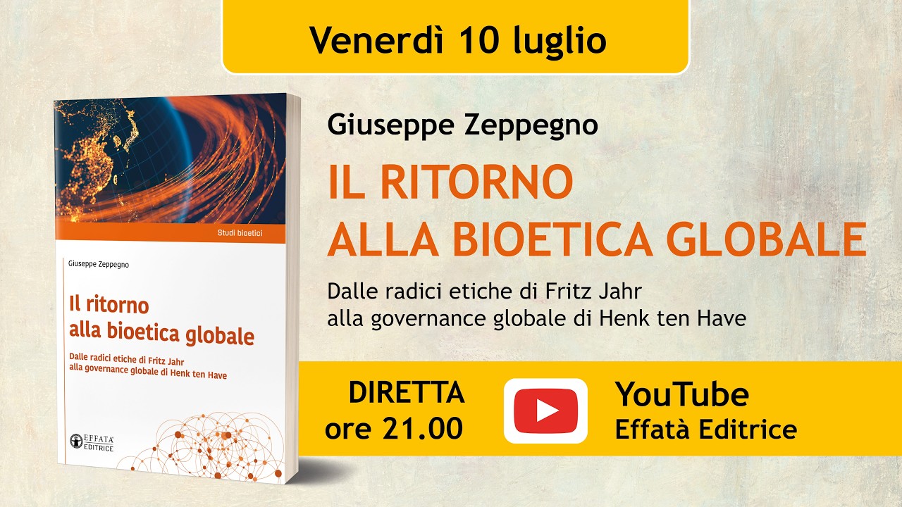 Il ritorno alla bioetica globale
