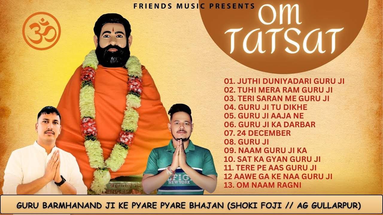 Om Tatsat Best Song Collection | Guru barmhanand ji song 2025, Bro AG, Shoki Foji | Guru ji DJ songs