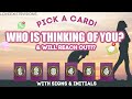 ⚡️WHO IS THINKING OF YOU RIGHT NOW &WILL REACH OUT *PICK A CARD*VERY DETAILED & ACCURATE!! +INITIALS