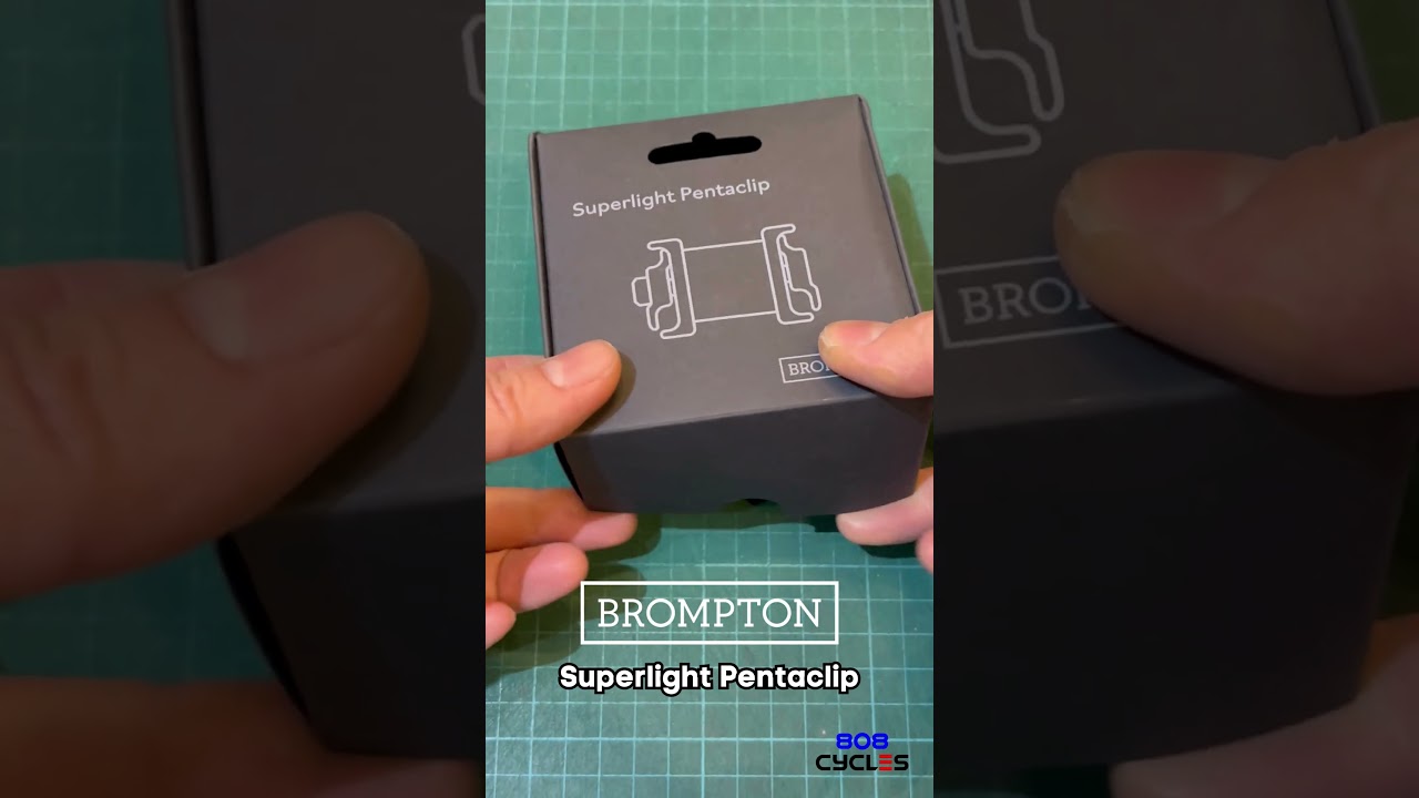 BROMPTON Superlight Pentaclip – 808 Cycles