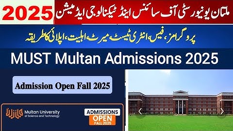 Multan University of science and technology Multan Admissions 2025-Complete details