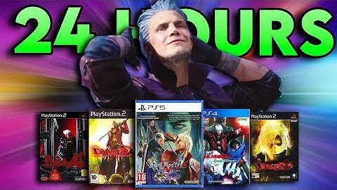 Can You Beat EVERY Devil May Cry Game In 24 HOURS?