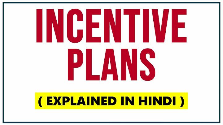 INCENTIVE PLANS IN HINDI | Concept, Objectives, Types, Advantages & Limitations | HRM | ppt - DayDayNews