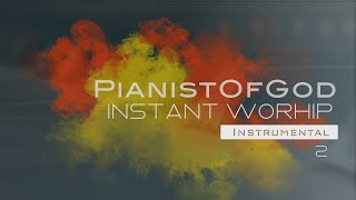 INSTANT WORSHIP - Instrumental / Part 2