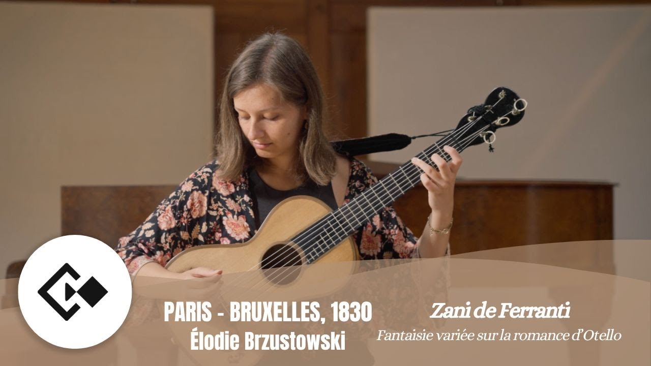 Zani de Ferranti – Fantaisie sur Otello, Op. 7 | Élodie Brzustowski, guitare romantique (1824)