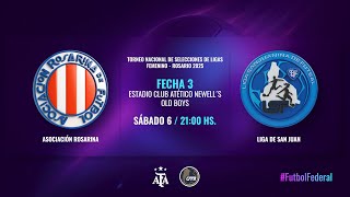 Torneo Nacional Fem. de Selecciones de Ligas 2025 - Rosario - ASOC. ROSARINA vs LIGA SANJUANINA
