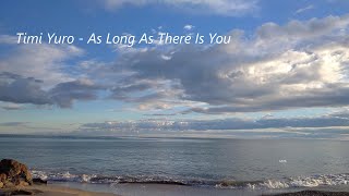 Timi Yuro - As Long As There Is You (Lyrics) Resimi