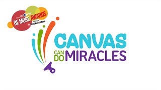 2022 Be More Award - Canvas Can Do Miracles