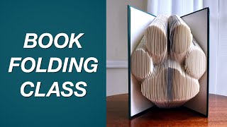 Book Folding Art Class -- Learn How to Fold a Book, Step by Step