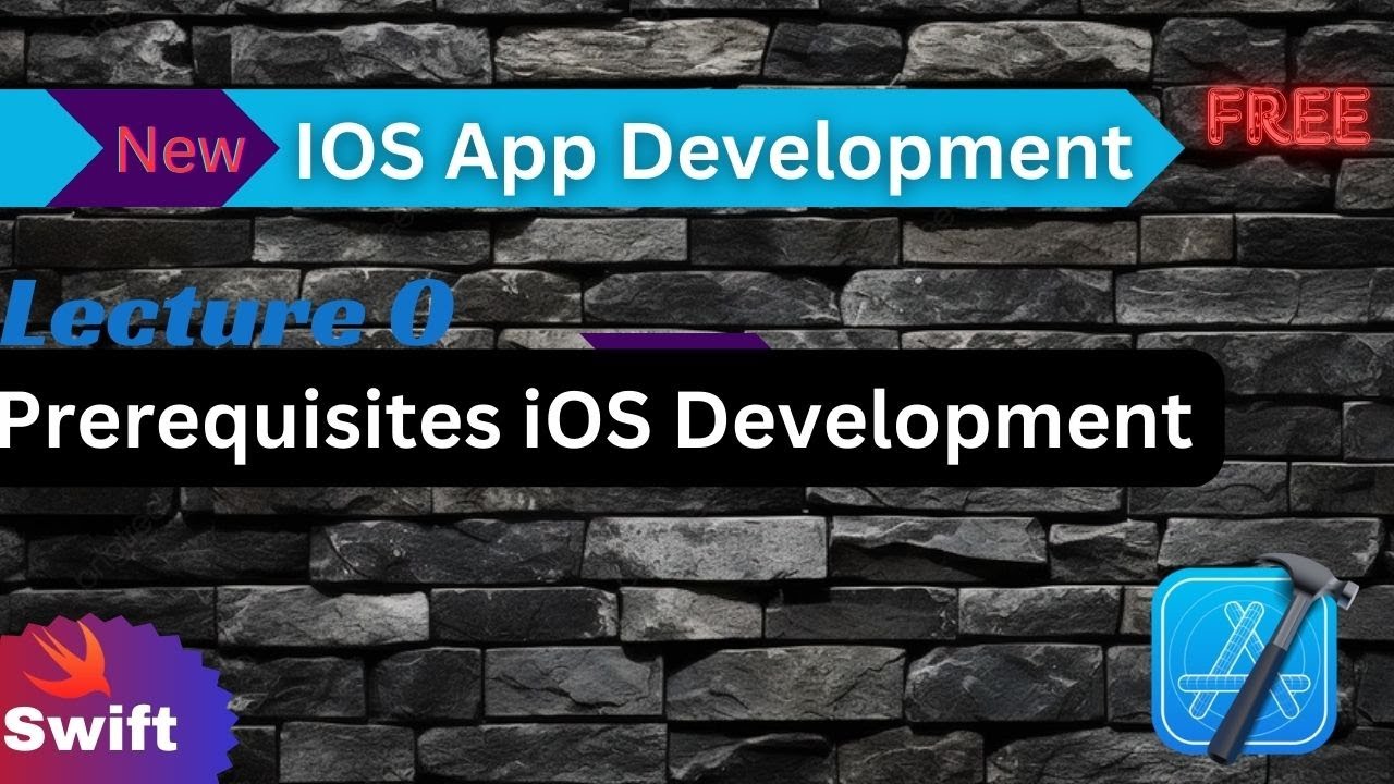 Lecture 0 - Part 2: Prerequisites iOS Development | Xcode | Requirement ...