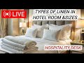 Types of Linen in Hotel Room and Sizes | Housekeeping Department