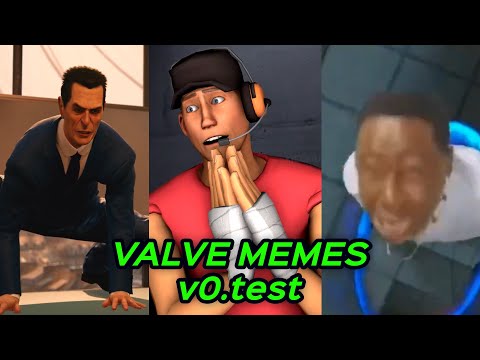 VALVE MEMES v0.test