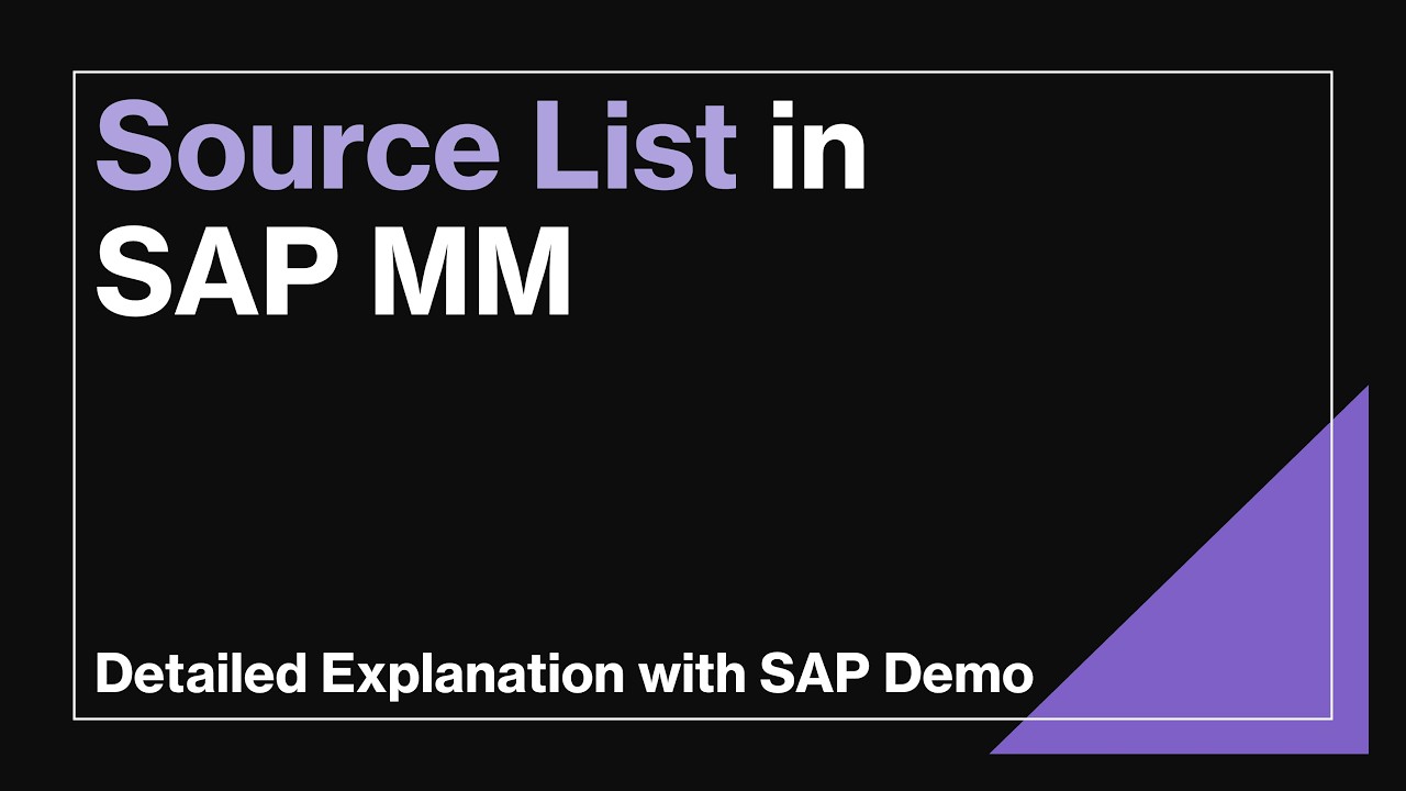 Source List in SAP MM | End to End Tutorial | Source Determination with ...