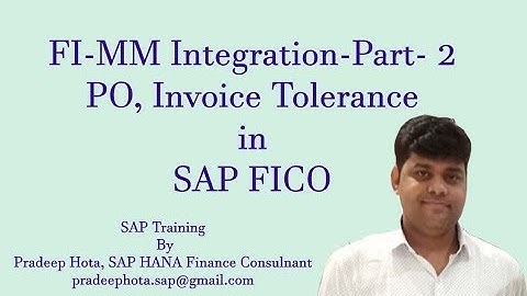 SAP FI MM Intergation steps - part 2 | Learn Invoice Tolerance | PO Tolerance in MM FI Integration