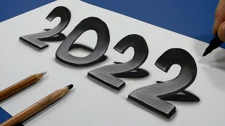 How to Draw 2022 Numbers 3D Trick Art on Paper