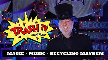 Truly amazing magic performed by Steve Trash  for kids - TRASH TV®
