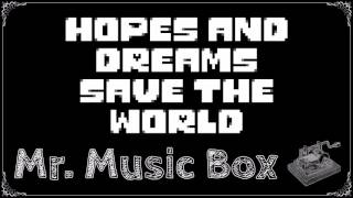 Undertale - Hopes And Dreams/Save The World (Music Box Cover)