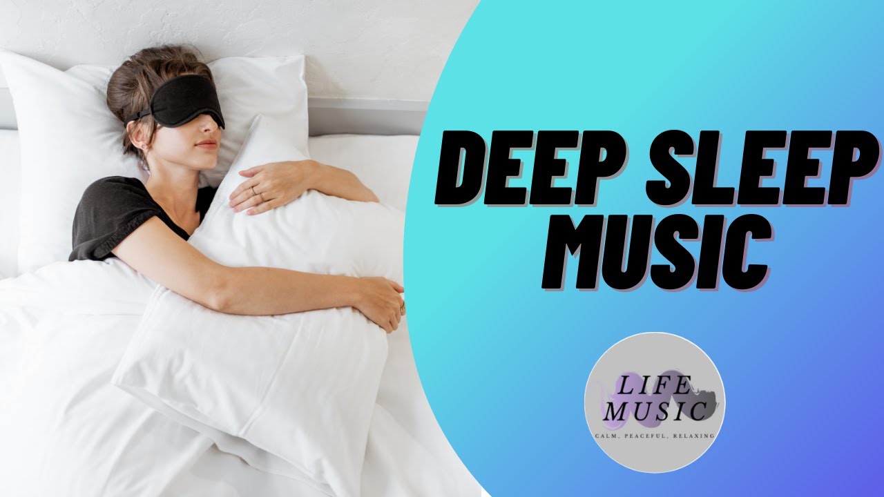 Sleep Music for Insomnia and Anxiety | Deep Sleep Music for Relaxation ...