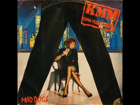 La Bionda, King Maker Mob - Mad Dogs (High Power Italo-Disco Mix)