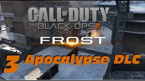 Apocalypse DLC Part 3 :: Frost Domination :: Black Ops 2 Gameplay