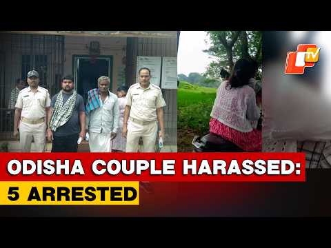 Dhenkanal Couple Harassment Case: 2 More Arrested, Total Arrests Rise To 5