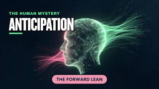 Your Mind Is Always Leaning Into the Next Moment