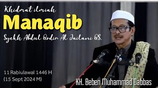 Khidmat ilmiah manaqib [FULL] - 15 September 2024 | KH. Beben Muhammad Dabbas