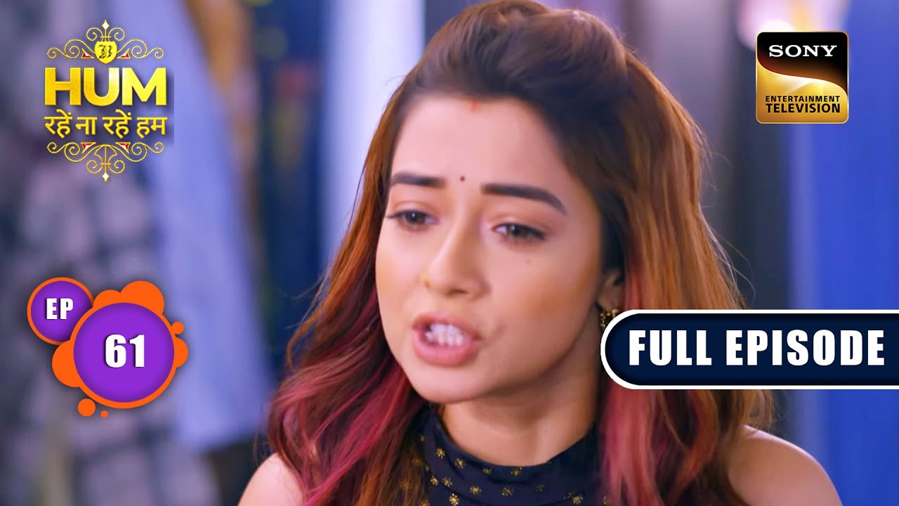 Samar Master Samar's Master Plan | Hum Rahein Na Rahein Hum - Ep 61 | Full Episode ...