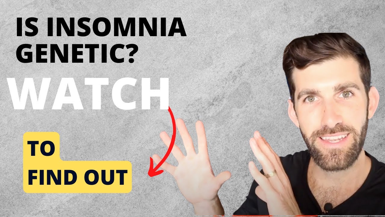 Is Insomnia Genetic? | Devin Burke | Sleep Science Academy