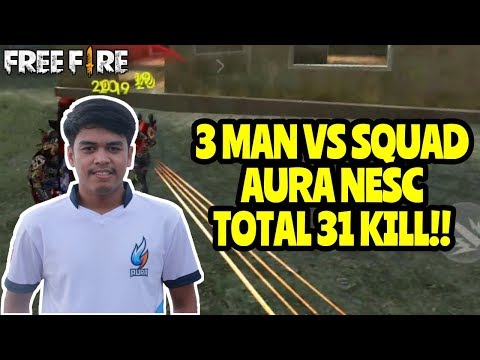 AURA NESC TRIO VS SQUAD TOTAL KILL 31!! BAR BAR MODE ON - FREE FIRE INDONESIA