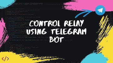 Control Relay using Telegram Bot | ESP32 | ESP8266 | UNIVERSAL TELEGRAM BOT