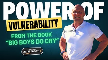 The Power of Vulnerability: Why Vulnerability Is Your Greatest Strength