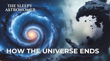 How The Universe Ends: Heat Death Explained