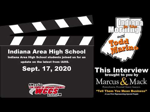 Indiana in the Morning Interview: Indiana Area Senior High School (9-17-20)