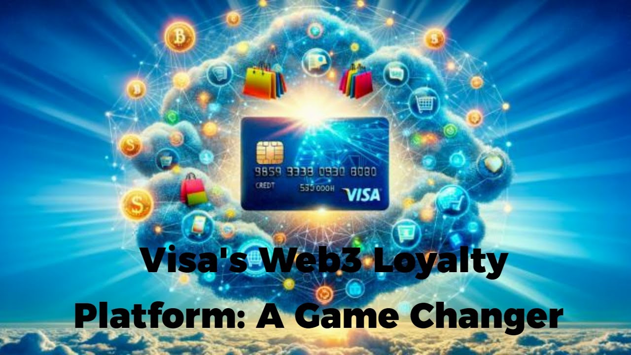 Unveiling Visa's Web3 Loyalty Platform: The Future of Rewards crypto ...
