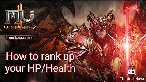 MU ORIGINS 2 | HOW TO UPGRADE / RANK UP YOUR HEALTH / HP