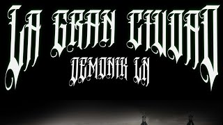 La gran ciudad x Demonik LN beat x Demonik video x @estiloengramos1905 