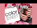 Quick Colorstreet Application Tutorial