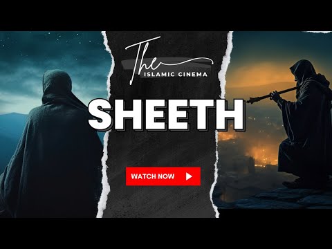 02. The Prophets Series - Sheeth (Seth)