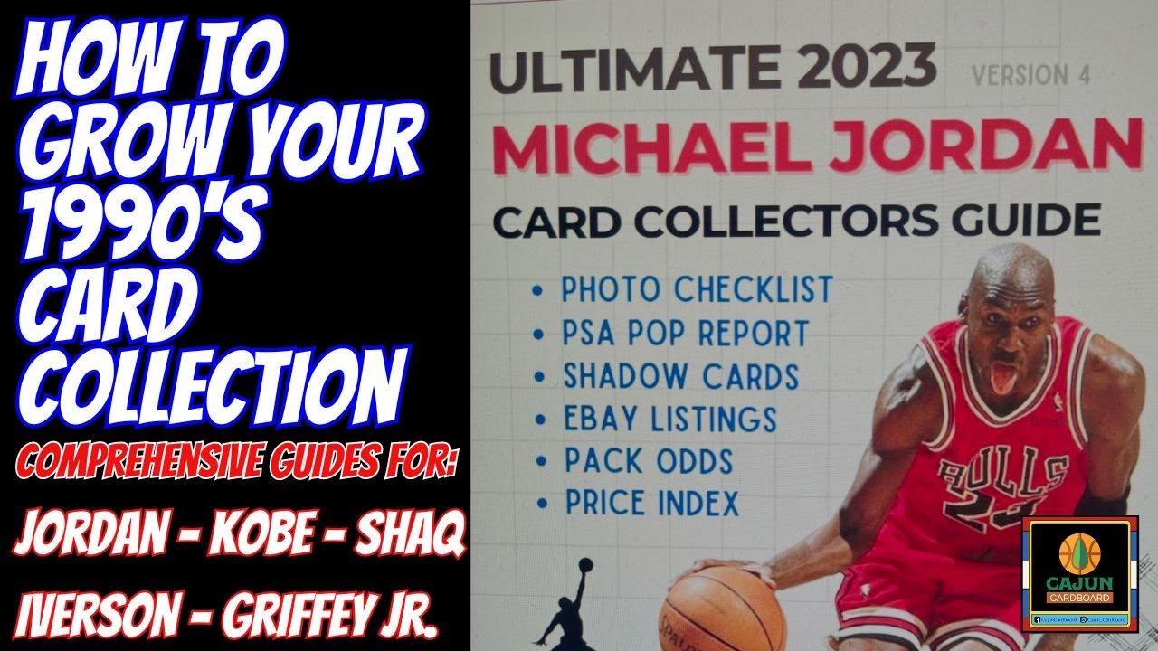The Ultimate 90s Basketball Card Collecting Guide Jordan, Kobe, Shaq, Iverson & Griffey Jr