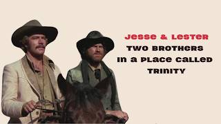 Jesse & Lester: Two Brothers in a Place Called Trinity