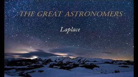 The Great Astronomers: Laplace