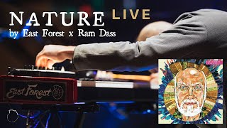 East Forest & Ram Dass  Nature (Live)